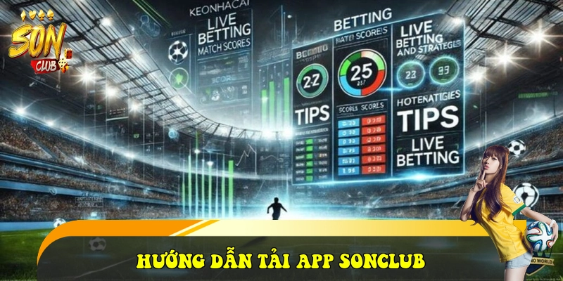 SonClub ⭐️ Link Cổng Game Bài Sonclub.com Đẳng Cấp 2026 35 Hướng dẫn tải App SONCLUB